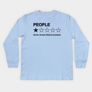 People, One Star, The Worst, Would Not Recommend: Hilarious Human Rating Kids Long Sleeve T-Shirt